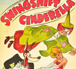 Swing Shift Cinderella