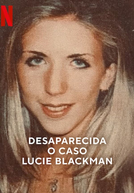Desaparecida: O Caso Lucie Blackman