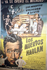 The Dead Speak (Los Muertos Hablan)