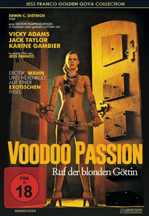 Voodoo Passion (Der Ruf der Blonden Göttin)