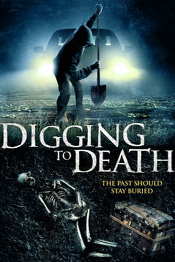  de Filme Digging to Death (2021)