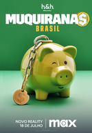 Muquiranas Brasil (1ª Temporada)