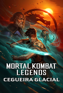 Mortal Kombat Legends: Cegueira Glacial - Poster / Capa / Cartaz - Oficial 1
