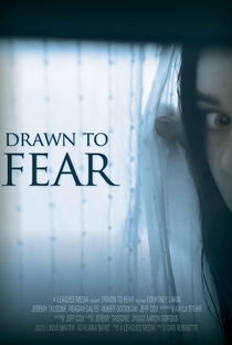 Drawn to Fear - Poster / Capa / Cartaz - Oficial 1
