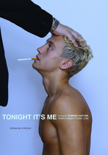 Tonight It's Me (Tonight It's Me)