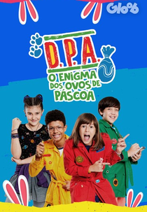 D.P.A. - O Enigma dos Ovos de Páscoa (D.P.A. - O Enigma dos Ovos de Páscoa)