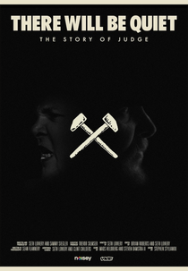 There Will Be Quiet - The Story Of Judge (There Will Be Quiet - The Story Of Judge)