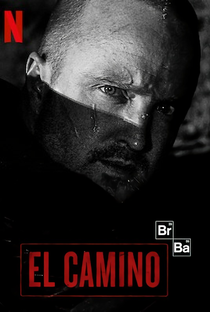 El Camino: Um Filme de Breaking Bad - Poster / Capa / Cartaz - Oficial 3