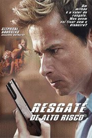 Poster 1 de Filme Resgate de Alto Risco (2002)