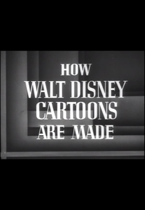How Walt Disney Cartoons Are Made (How Walt Disney Cartoons Are Made)