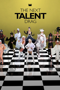 The Next Talent Drag (2º Temporada) - Poster / Capa / Cartaz - Oficial 1