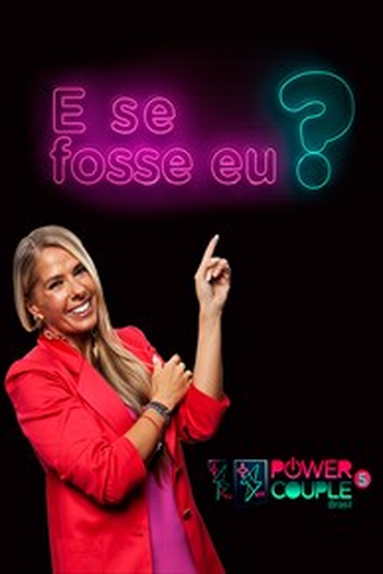 Poster de Curta E Se Fosse Eu? (2021)
