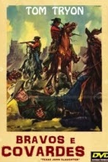 Bravos & Covardes (Disneyland: Texas John Slaughter)