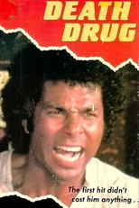 Droga da Morte (Death Drug)