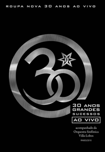 Roupa Nova 30 Anos - Ao Vivo (Roupa Nova 30 Anos - Ao Vivo)
