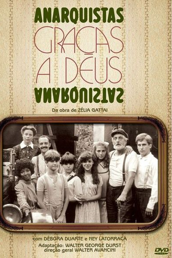 Poster de Série Anarquistas Graças a Deus (1984)