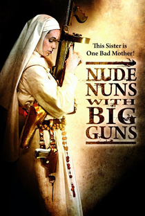 Nude Nuns with Big Guns - Poster / Capa / Cartaz - Oficial 4