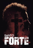 Santo Forte (1° temporada) (Santo Forte)