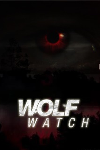 Poster de TV Wolf Watch (1ª Temporada) (2014)
