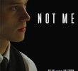 Not Me
