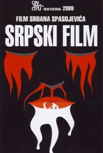 A Serbian Film: Terror Sem Limites - Poster / Capa / Cartaz - Oficial 4