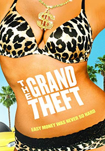 The Grand Theft (The Grand Theft)