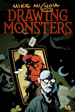 Mike Mignola: Drawing Monsters (Mike Mignola: Drawing Monsters)