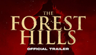 The Forest Hills (2023) Official Trailer - Edward Furlong, Shelley Duvall, Chiko Mendez, Dee Wallace
