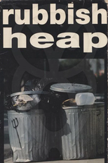 Rubbish Heap (Rubbish Heap)
