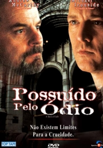 Possuído pelo Ódio (A Twist of Faith)