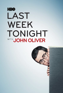 Last Week Tonight With John Oliver (6ª Temporada) - Poster / Capa / Cartaz - Oficial 1