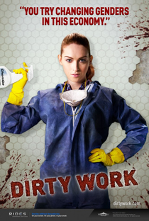 Dirty Work (1ª temporada) - Poster / Capa / Cartaz - Oficial 1