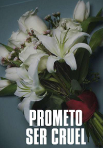 Prometo Ser Cruel (2ª Temporada) (Bride Killa)