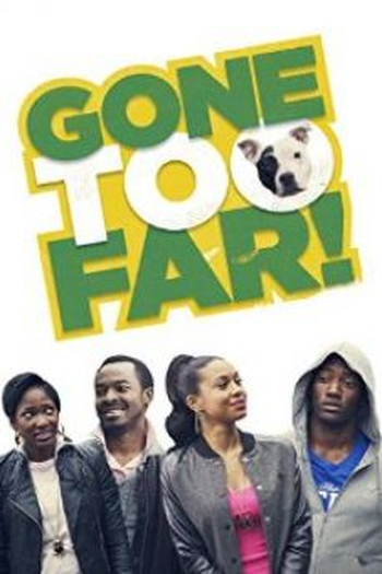Poster de Filme Gone Too Far (2013)