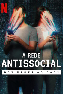 A Rede Antissocial: Dos Memes ao Caos - Poster / Capa / Cartaz - Oficial 1