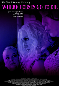 Where Horses Go to Die (Where Horses Go to Die)