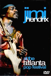Jimi Hendrix at The Atlanta Pop Festival - Poster / Capa / Cartaz - Oficial 1