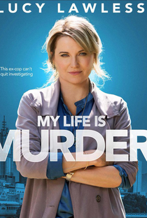 My Life Is Murder (1ª Temporada) - Poster / Capa / Cartaz - Oficial 1