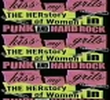Kiss My Grits: The Herstory of Women in Punk and Hard Rock 