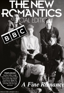 The New Romantics: A Fine Romance (The New Romantics: A Fine Romance)