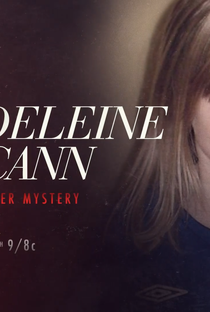 Crimes Misteriosos: Madeleine McCann - Poster / Capa / Cartaz - Oficial 2
