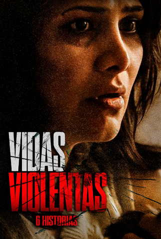 Poster 1 de Filme Vidas Violentas (2015)