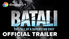 Batali: The Fall of a Superstar Chef Official Trailer | discovery+
