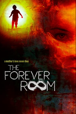 The Forever Room (The Forever Room)