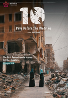 10 Days Before the Wedding