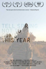 Tell Spring Not to Come This Year (Tell Spring Not to Come This Year)