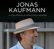 Jonas Kaufmann - A vida privada de uma estrela mundial