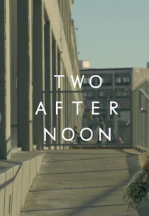 Two After Noon (Two After Noon)