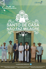 Santo de casa não faz milagre (Santo de casa não faz milagre)