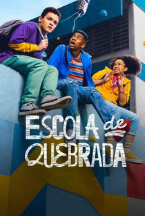 Escola de Quebrada - Poster / Capa / Cartaz - Oficial 1